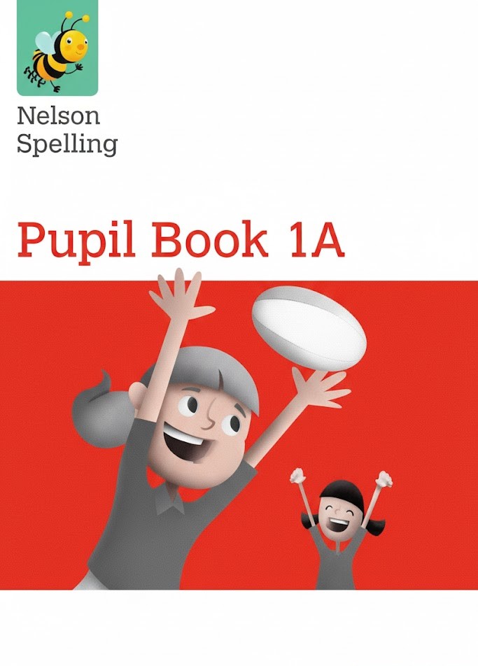 Nelson Spelling Pupil Book 1A