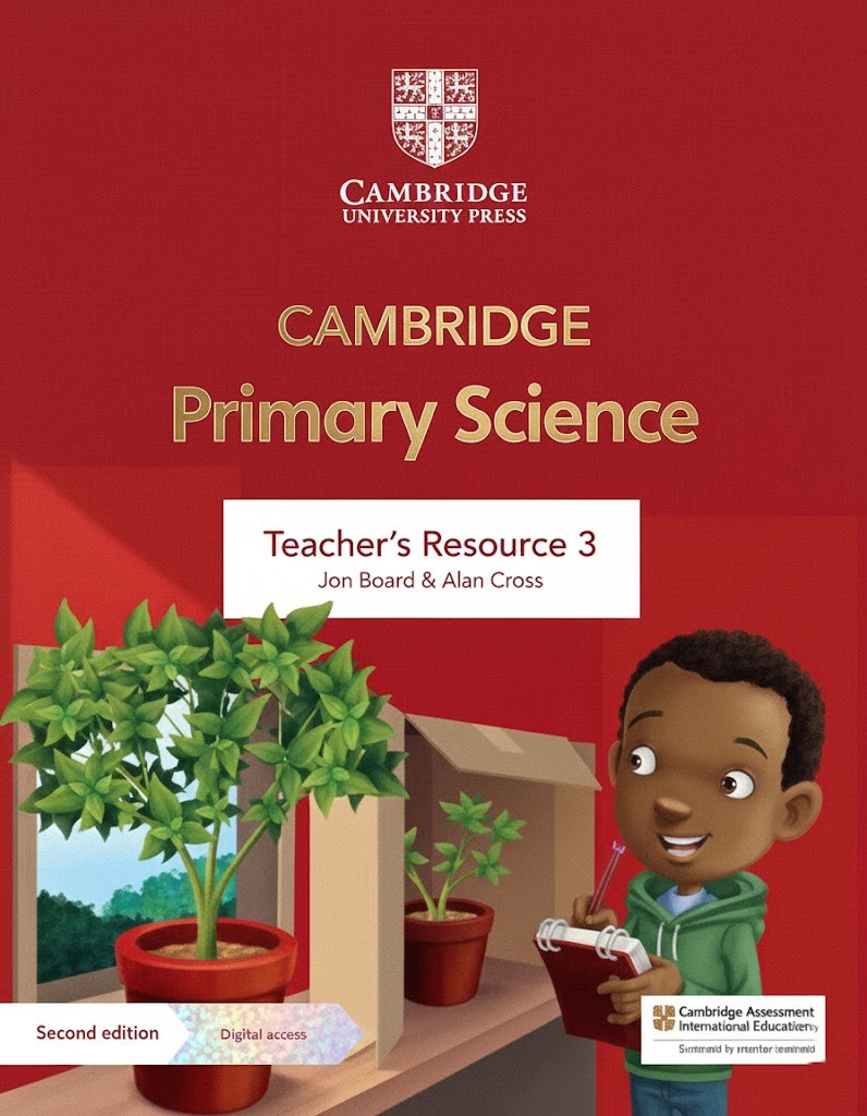 Cambridge Primary Science Teacher’s Resource 3