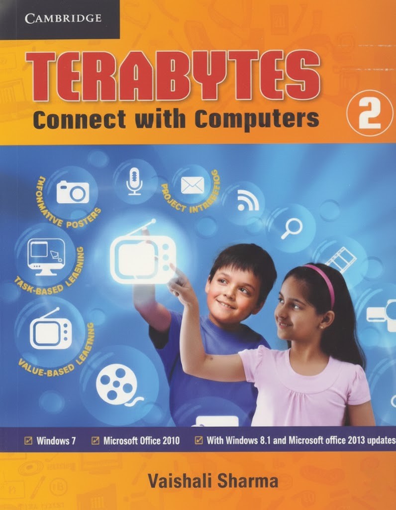 Cambridge Terabytes- Connect with Computers- Book 2- By Vaishali Sharma