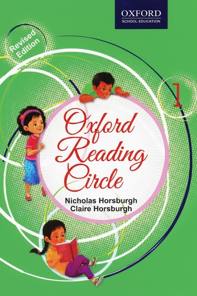 Oxford Reading Circle –Book 1 – By Nicholas Horsburgh & Claire Horsburgh, Revised Edition