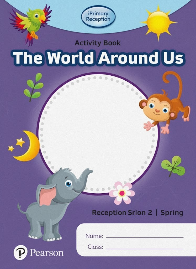 iPrimary Reception Activity Book: World Around Us, Reception 2, Spring