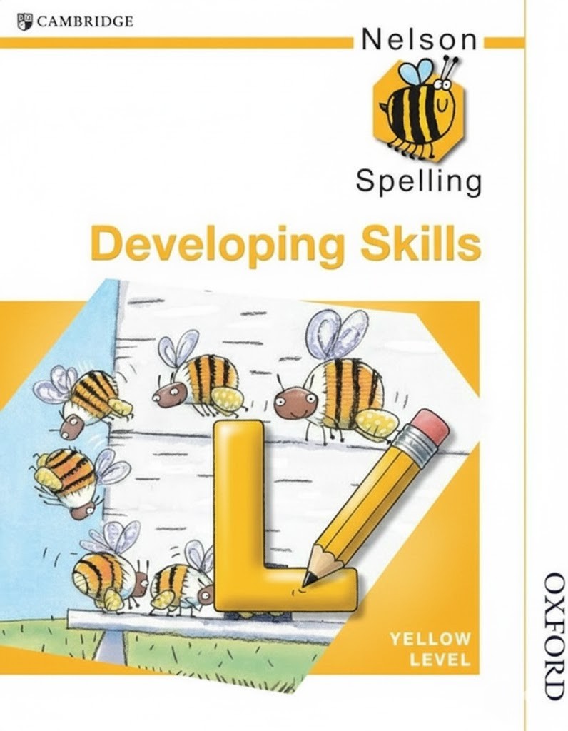 Nelson Spelling Developing Skills Yellow Level
